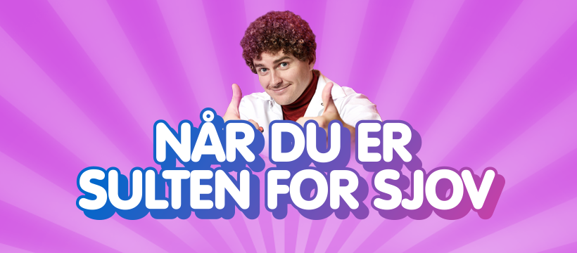 Kims når du er sulten for sjov